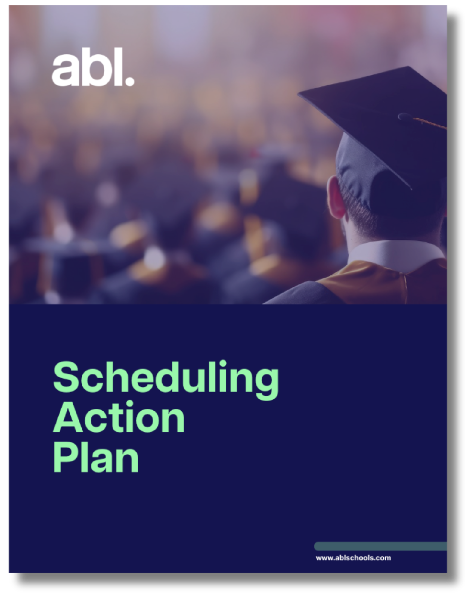 Scheduling action plan abl
